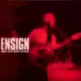 Ensign: Cast the First Stone