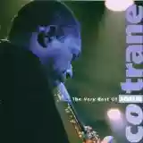 John Coltrane: The Very Best Of John Coltrane
