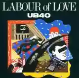 UB40: Labour of Love