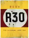 Rush: R30