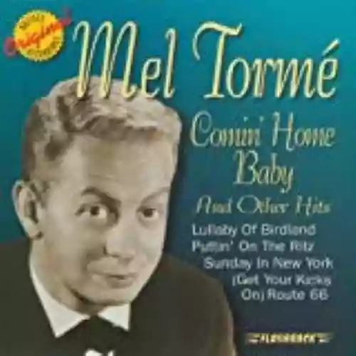 Cover Mel Tormé - Comin' Home Baby