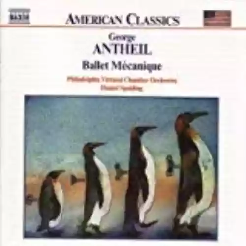 Cover di Ballet Mécanique (Philadelphia Virtuosi Chamber Orchestra feat. conductor: Daniel Spalding)