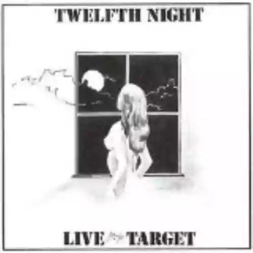 Cover Twelfth Night - Live at the Target