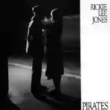 Rickie Lee Jones: Pirates