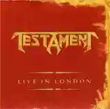 Testament: Live In London