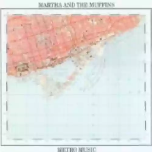 Cover Martha and the Muffins - Metro Music