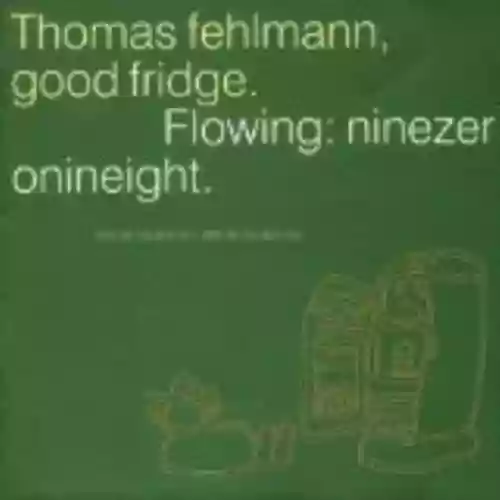 Cover di Good Fridge. Flowing: Ninezeronineight