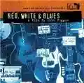 <b>Various Artists</b> • Martin Scorsese Presents the Blues: Red, White & Blues