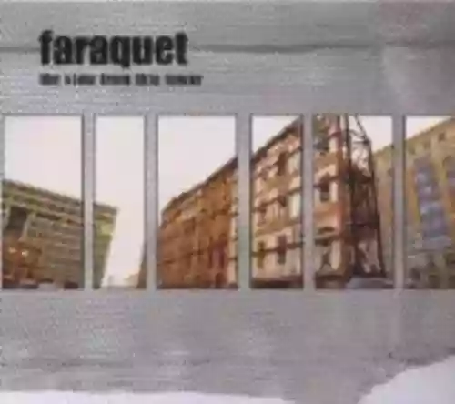 Cover Faraquet - The View From This Tower