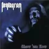 Pentagram: Show 'em How
