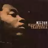 Milton Nascimento: Travessia