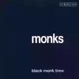 The Monks: Black Monk Time