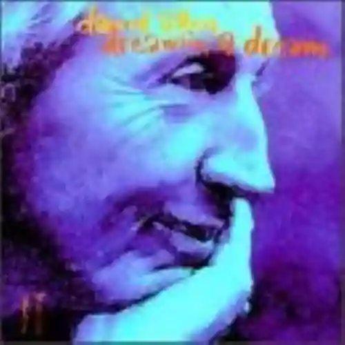 Cover Daevid Allen - Dreamin' a Dream