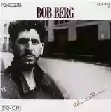 Bob Berg: Short Stories