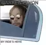 Warren Zevon: My Ride's Here