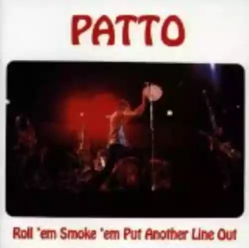 Cover Patto - Roll 'em Smoke 'em Put Another Line Out