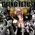 <b>Dying Fetus</b> • Destroy the Opposition