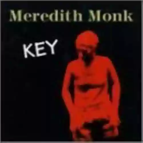 Cover Meredith Monk - Key