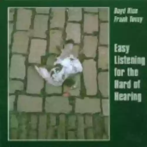 Cover di Easy Listening for the Hard of Hearing