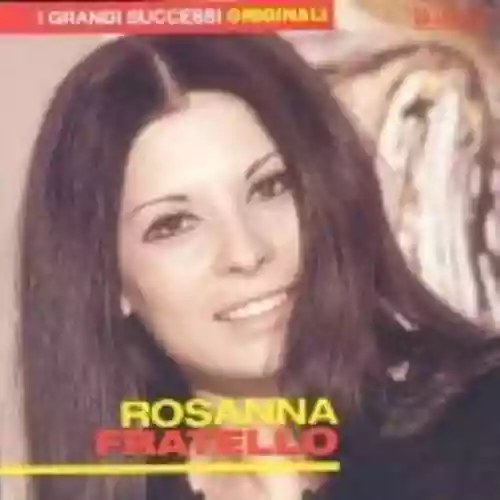 Cover Rosanna Fratello - I grandi successi originali