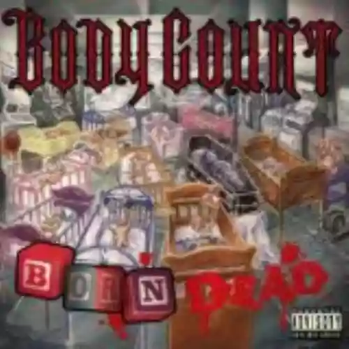 Cover Body Count - Born Dead