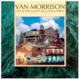 Van Morrison: Live At The Grand Opera House Belfast