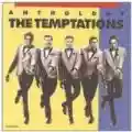 <b>The Temptations</b> • Anthology: The Best of The Temptations