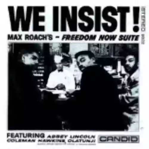 Cover di We Insist! Max Roach's Freedom Now Suite