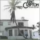 Eric Clapton: 461 Ocean Boulevard