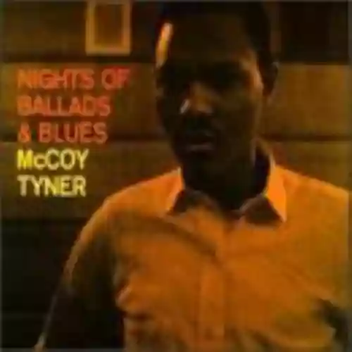 Cover McCoy Tyner - Nights of Ballads and Blues