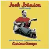 jack johnson: sing-a-longs and lullabies for the film curious george
