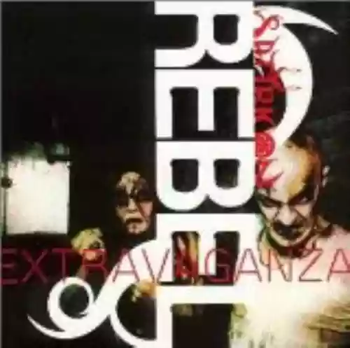 Cover di Rebel Extravaganza