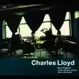 Charles Lloyd: Voice in the Night