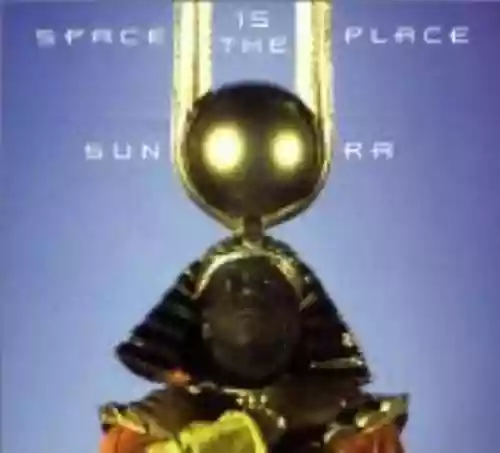 Cover di Space Is the Place