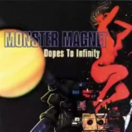Cover Monster Magnet - Dopes to Infinity