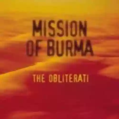 Cover Mission of Burma - The Obliterati