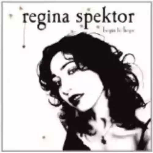 Cover Regina Spektor - Begin to Hope
