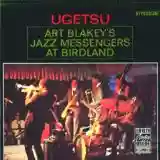 Art Blakey & The Jazz Messengers: Ugetsu