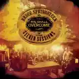 Bruce Springsteen: We Shall Overcome: The Seeger Sessions