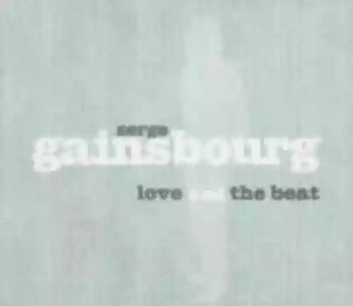 Cover Serge Gainsbourg - Love and the Beat