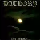 Bathory: The Return