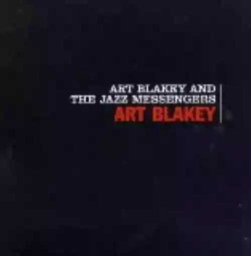 Cover Art Blakey & The Jazz Messengers - Art Blakey & The Jazz Messengers