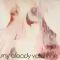 <b>My Bloody Valentine</b> • Isn't Anything