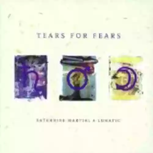 Cover Tears for Fears - Saturnine Martial & Lunatic