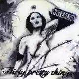 Dirty Pretty Things: Waterloo To Anywhere