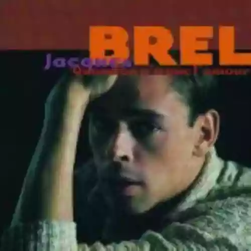 Cover Jacques Brel - Quand on n'a que l'amour