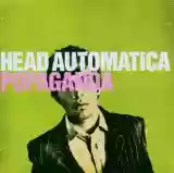 Head Automatica: Popaganda