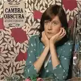 Camera Obscura: Let's Get Out Of This Country