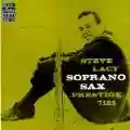 <b>Steve Lacy</b> • Soprano Sax