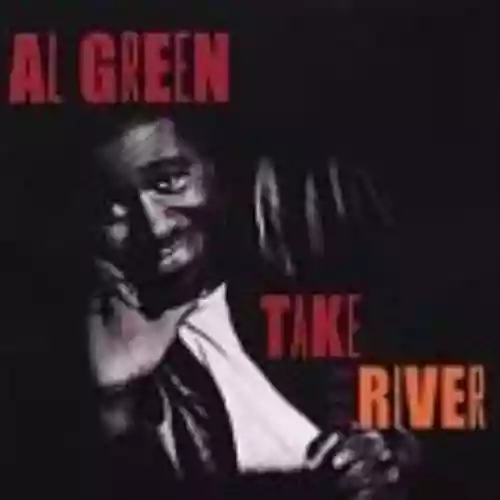 Cover Al Green - Take Me to the River